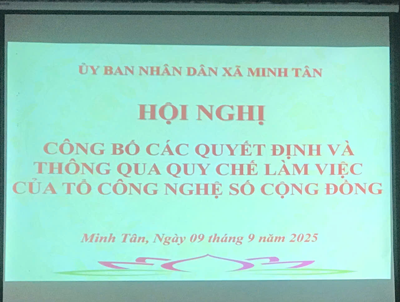 Hội nghị công bố các Quyết định và thông qua quy chế làm việc của Tổ công nghệ số cộng đồng